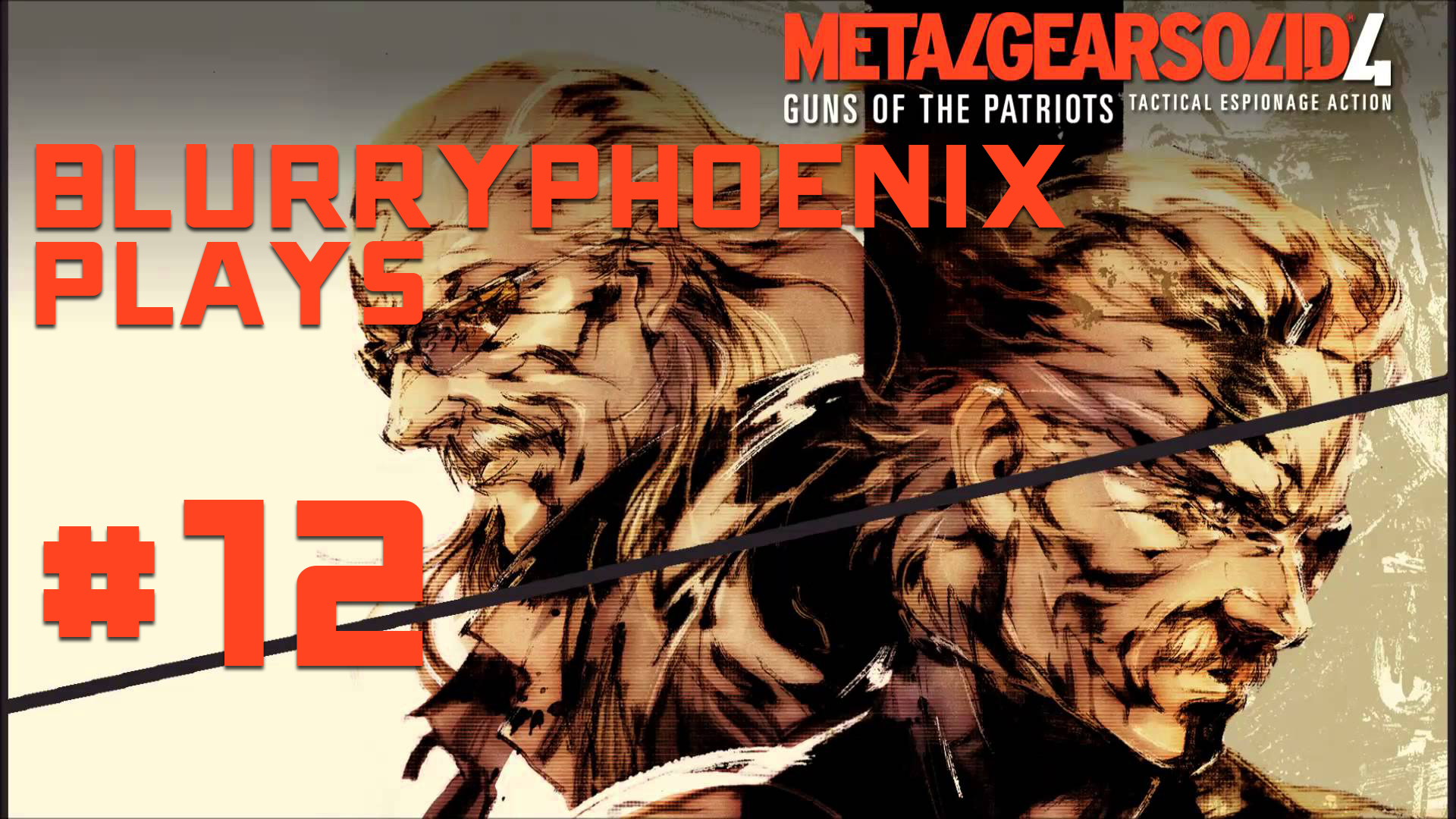 BlurryPhoenix Streams: Metal Gear Solid 4 (Pt. 12)