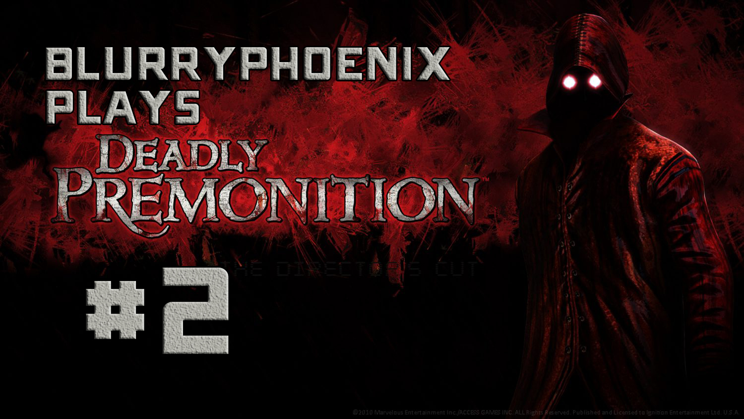 BlurryPhoenix Streams: Deadly Premonition (Pt. 2)