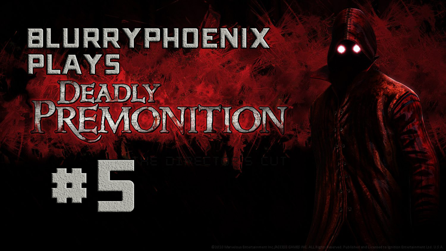 BlurryPhoenix Streams: Deadly Premonition (Pt. 5)