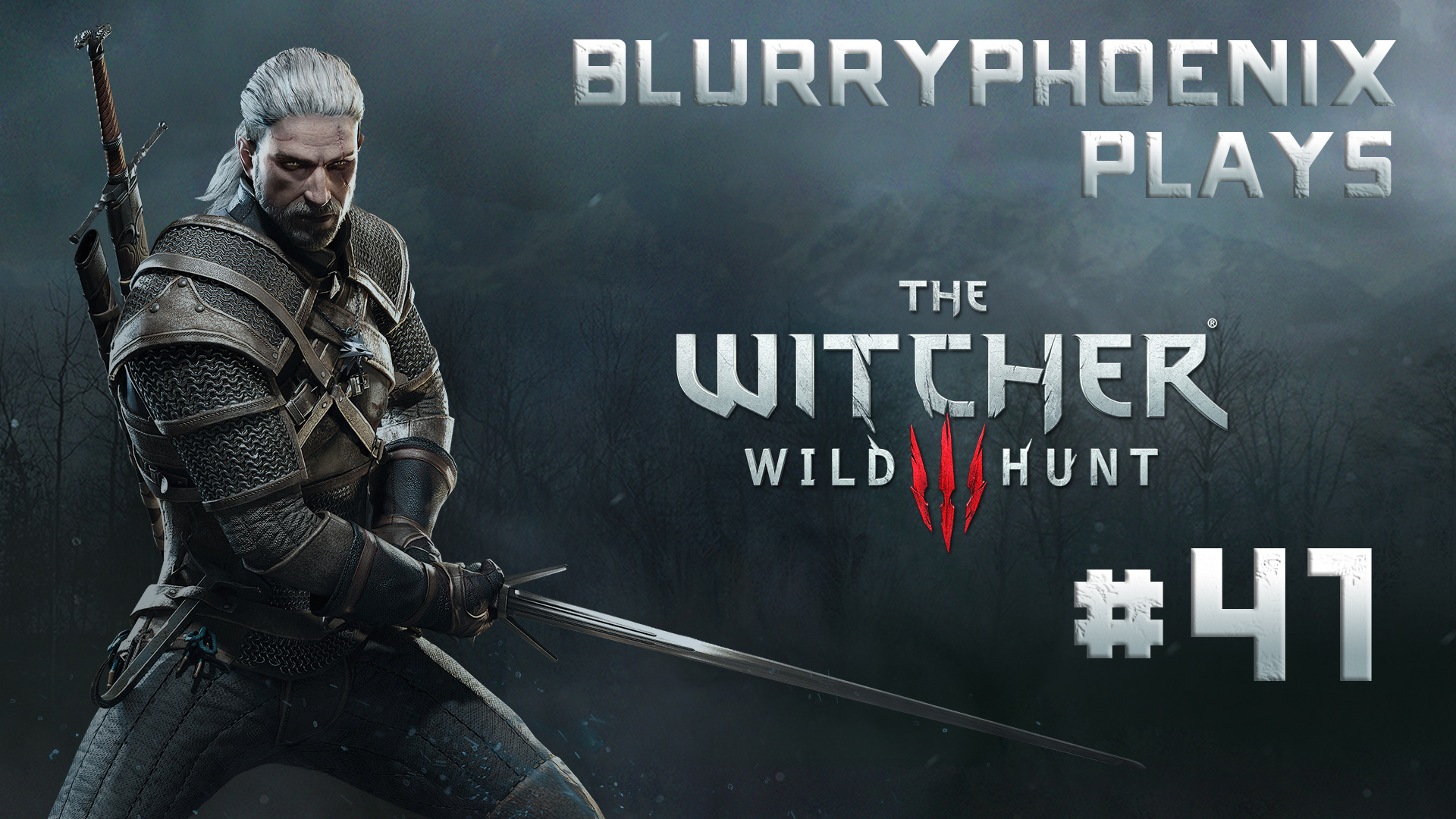 BlurryPhoenix Streams: The Witcher 3 – Wild Hunt (Pt. 41)